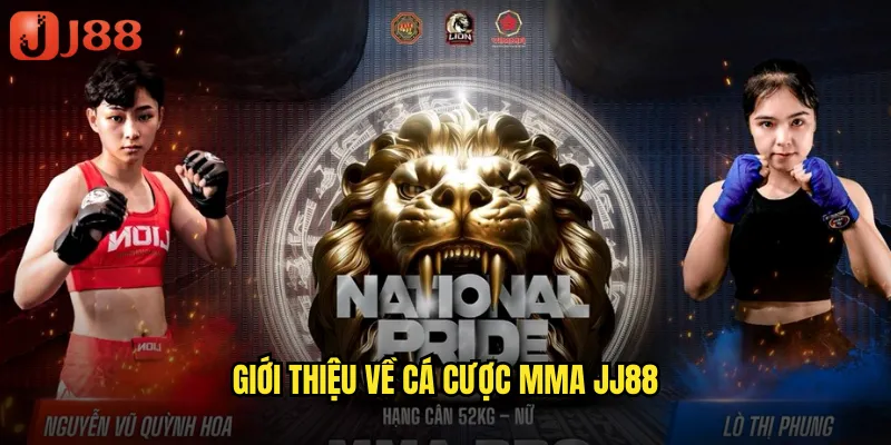 Giới Thiệu Về Cá Cược MMA JJ88