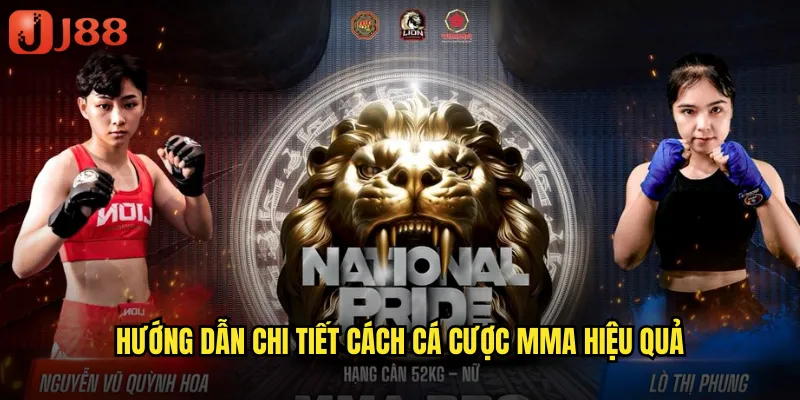 Hướng Dẫn Chi Tiết Cách Cá Cược MMA Hiệu Quả