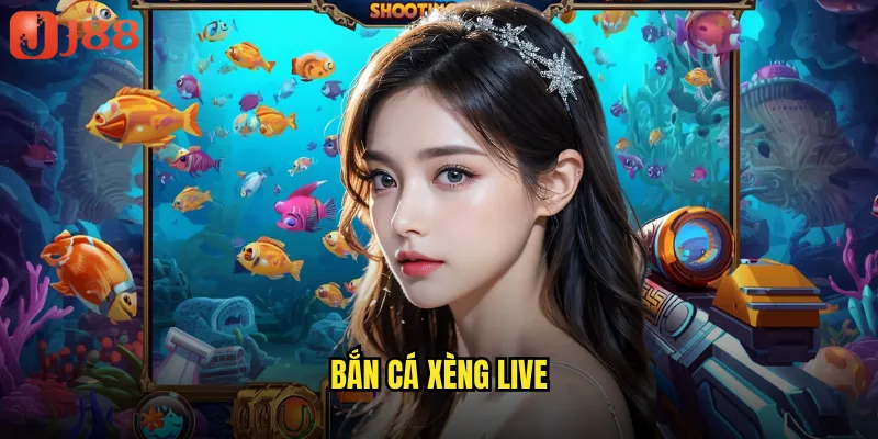 bắn cá xèng live