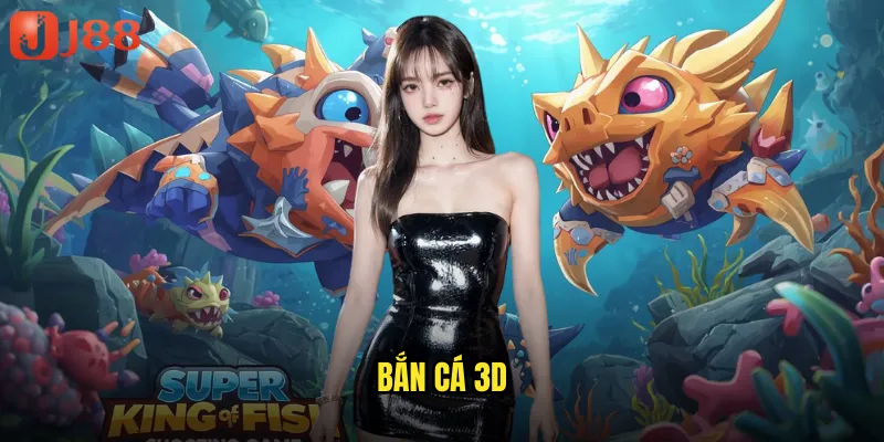 bắn cá 3D
